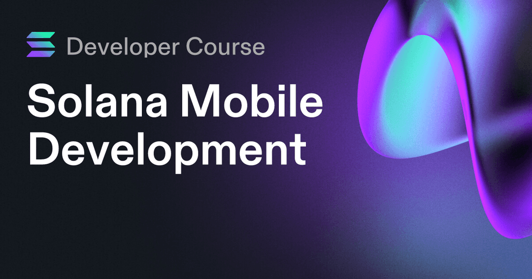 Solana Mobile Development